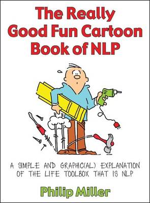 Book cover for The Really Good Fun Cartoon Book of NLP