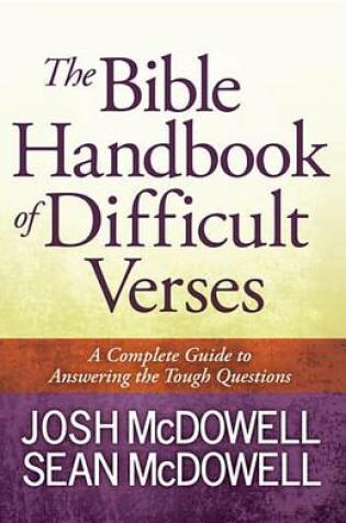 Cover of The Bible Handbook of Difficult Verses