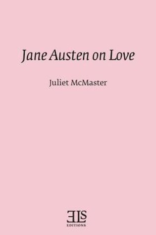 Cover of Jane Austen on Love