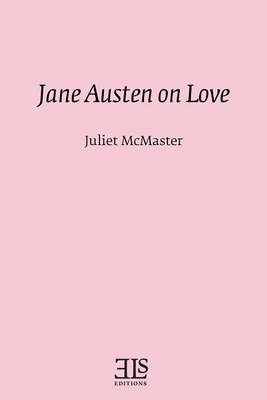 Book cover for Jane Austen on Love