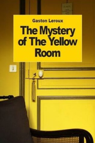 Cover of Mystery of the Yellow Room illustrated