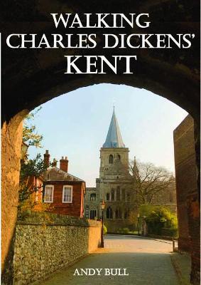 Book cover for Walking Charles Dickens' Kent