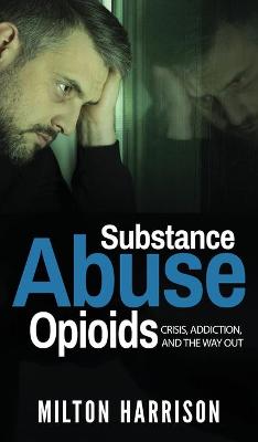 Book cover for Substance Abuse Opioids