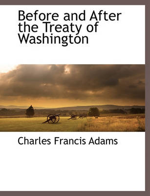 Book cover for Before and After the Treaty of Washington