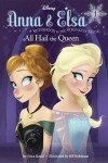 Book cover for Anna & Elsa #1: All Hail the Queen (Disney Frozen)