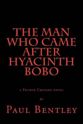 Book cover for The Man Who Came After Hyacinth Bobo