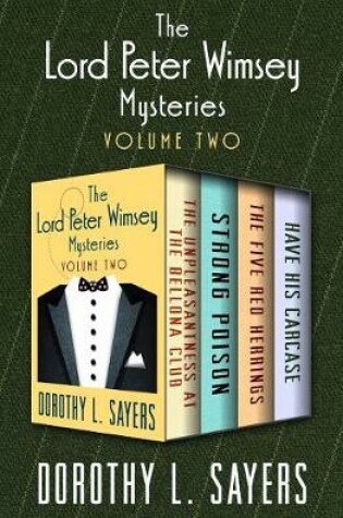 Cover of The Lord Peter Wimsey Mysteries Volume Two