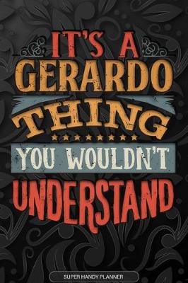 Book cover for It's A Gerardo Thing You Wouldn't Understand