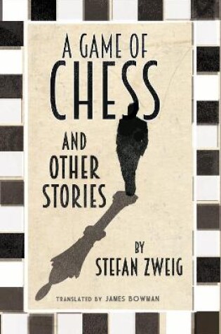 Cover of A Game of Chess and Other Stories: New Translation
