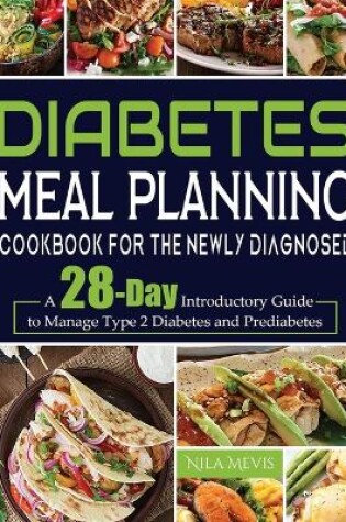 Cover of Diabetes Meal Planning Cookbook for the Newly Diagnosed