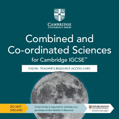 Book cover for Cambridge IGCSE™ Combined and Co-ordinated Sciences Digital Teacher's Resource Access Card