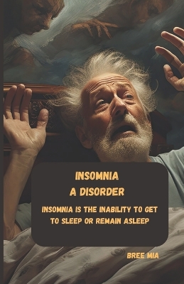 Book cover for INSOMNIA A disorder