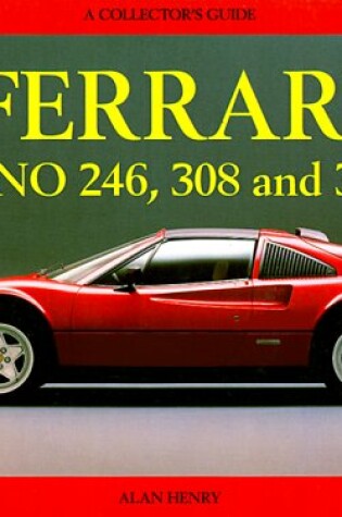 Cover of Ferrari Dino 246, 308 and 328