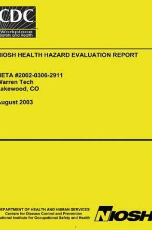 Cover of Niosh Health Hazard Evaluation Report Heta 2002-0306-2911 Warren Tech Lakewood, Co