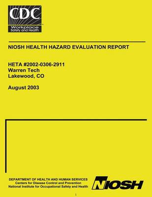 Cover of Niosh Health Hazard Evaluation Report Heta 2002-0306-2911 Warren Tech Lakewood, Co