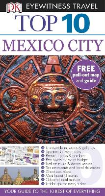 Book cover for DK Eyewitness Top 10 Travel Guide: Mexico City