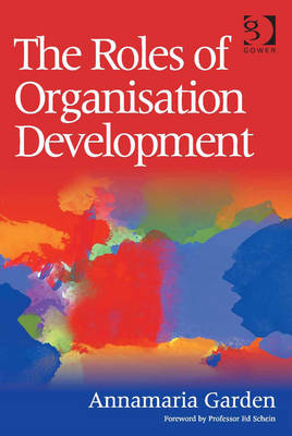 Book cover for The Roles of Organisation Development