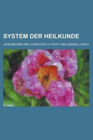 Cover of System Der Heilkunde