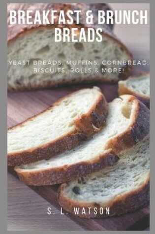 Cover of Breakfast & Brunch Breads