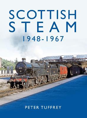 Book cover for Scottish Steam 1948-1967