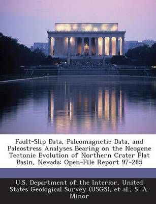 Book cover for Fault-Slip Data, Paleomagnetic Data, and Paleostress Analyses Bearing on the Neogene Tectonic Evolution of Northern Crater Flat Basin, Nevada