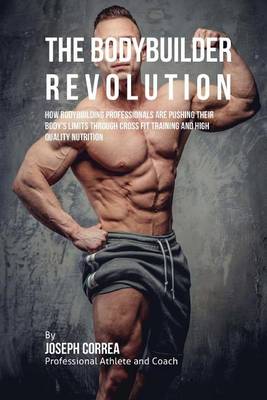 Book cover for The Bodybuilder Revolution