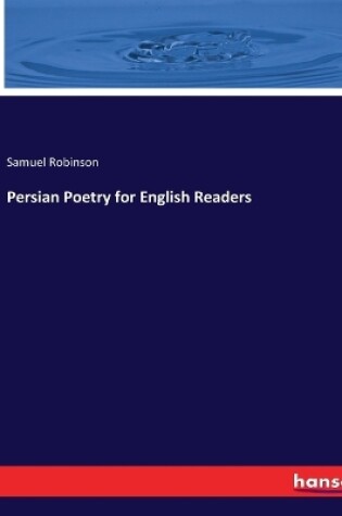 Cover of Persian Poetry for English Readers