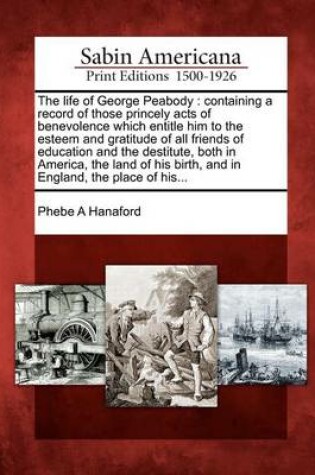 Cover of The Life of George Peabody