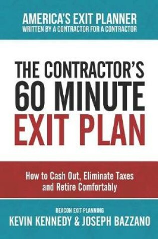 Cover of The Contractor's 60 Minute Exit Plan