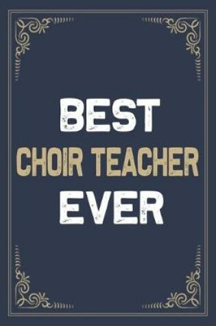 Cover of Best Choir Teacher Ever