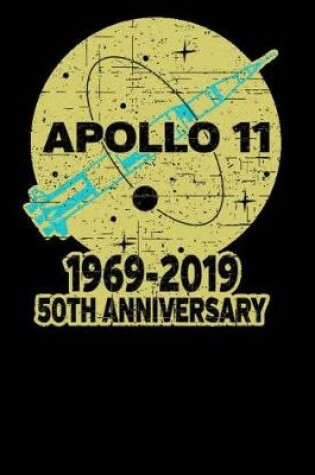 Cover of Apollo 11 1969 -2019 50th Anniversary