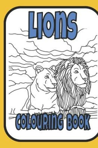 Cover of Lions Colouring Book