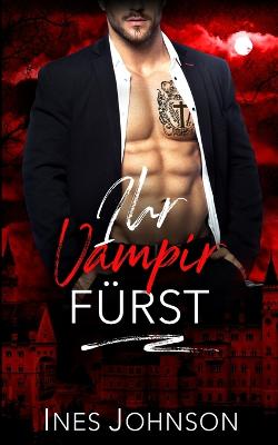 Book cover for Ihr Vampir Fürst