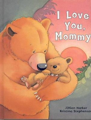 Book cover for I Love You Mommy
