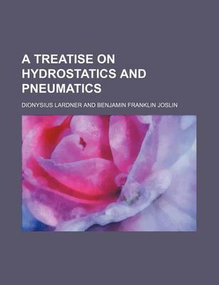 Book cover for A Treatise on Hydrostatics and Pneumatics