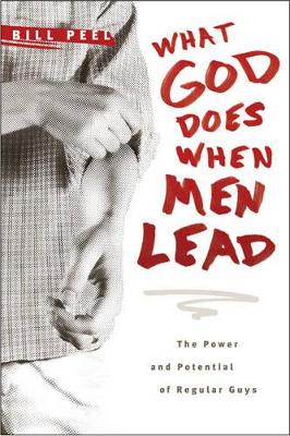 Book cover for What God Does When Men Lead