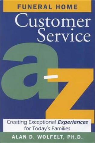 Cover of Funeral Home Customer Service A?z