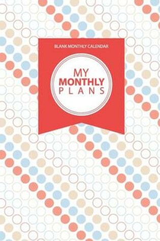 Cover of Blank Monthly Calendar