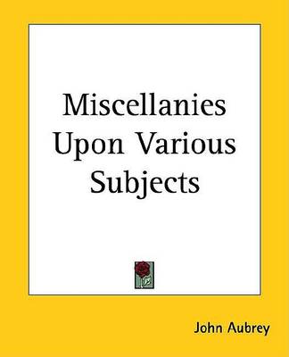 Book cover for Miscellanies Upon Various Subjects