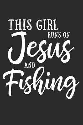 Book cover for This Girl Runs on Jesus and Fishing