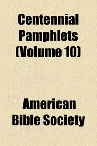 Cover of Centennial Pamphlets (Volume 10)