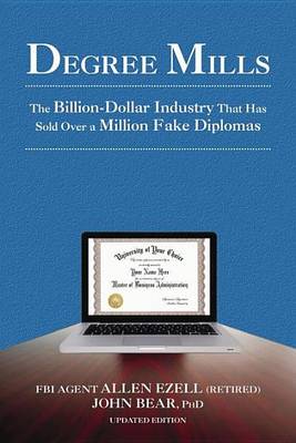 Book cover for Degree Mills: The Billion-Dollar Industry That Has Sold Over a Million Fake Diplomas