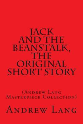 Book cover for Jack and the Beanstalk, the Original Short Story