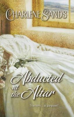 Book cover for Abducted at the Altar