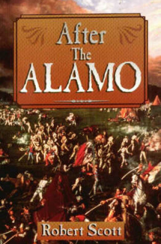Cover of After the Alamo