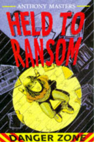Cover of Held to Ransom