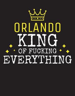 Book cover for ORLANDO - King Of Fucking Everything