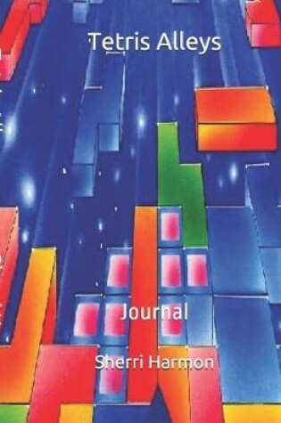 Cover of Tetris Alleys