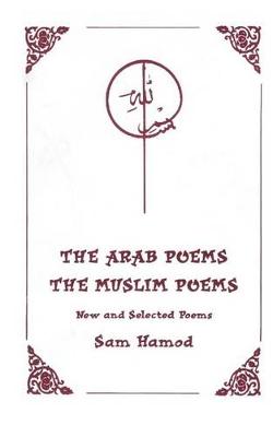 Cover of The Arab Poems The Muslim Poems