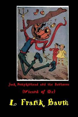 Book cover for Jack Pumpkinhead and the Sawhorse (Wizard of Oz)